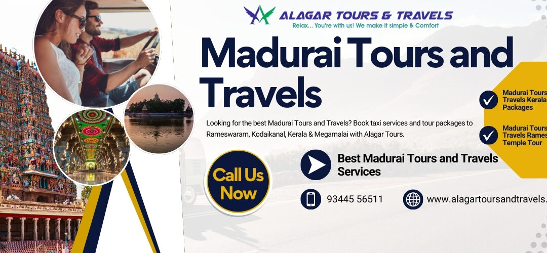 Best Madurai Tours and Travels – Affordable Taxi & Tour Packages